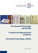 Славянская фразеология и Библия. Greifswald: Ernst-Moritz-Arndt-Universitat. Greifswald 2013. - 205 S. 